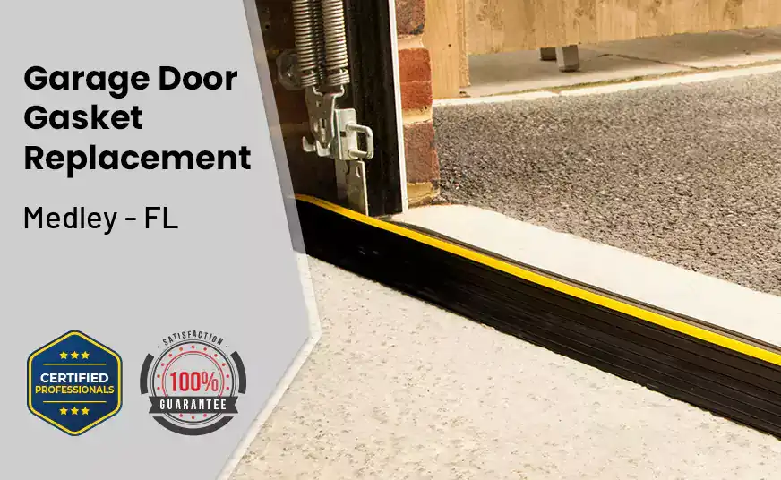 Garage Door Gasket Replacement  Medley - FL 