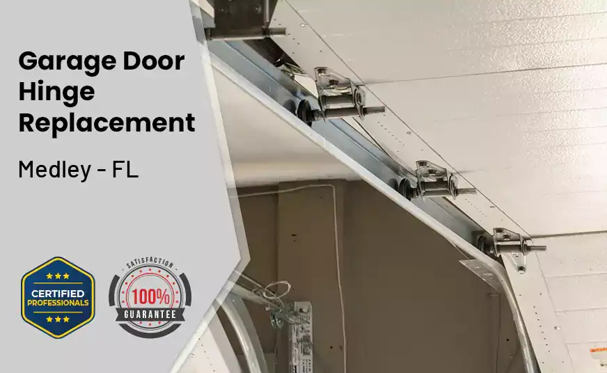 Garage Door Hinge Replacement Medley - FL 