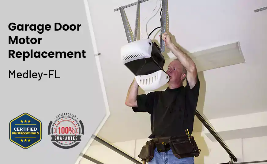 Garage Door Motor Replacement Medley-FL 