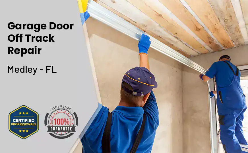 Garage Door Off Track Repair Medley - FL 