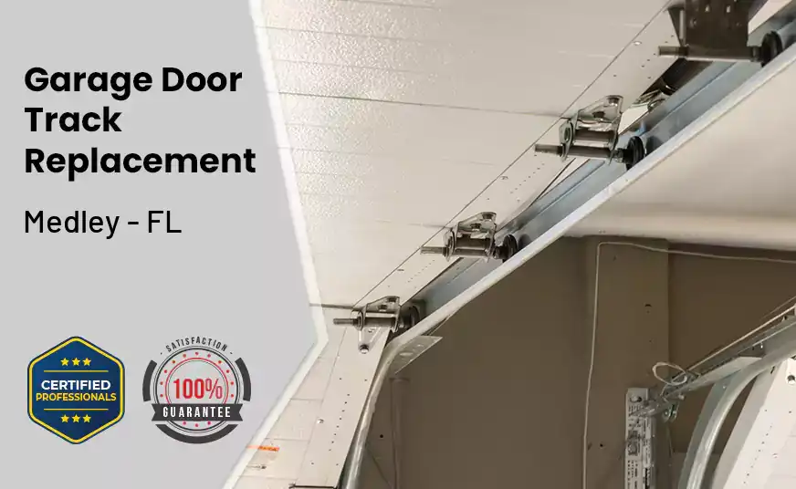 Garage Door Track Replacement Medley - FL 